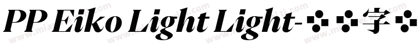 PP Eiko Light Light字体转换